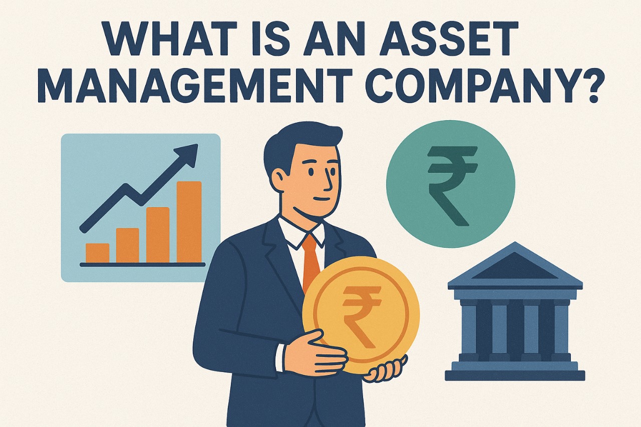 What is an Asset Management Company (AMC)?